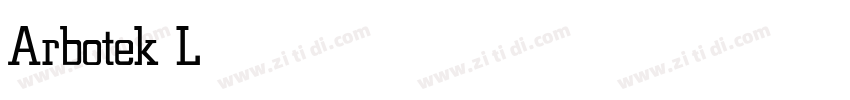 Arbotek Light字体转换 Arbotek Light字体转换